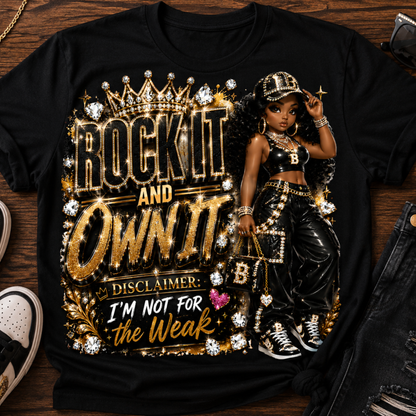 Rock It and Own It – Disclaimer: I'm Not for the Weak PNG