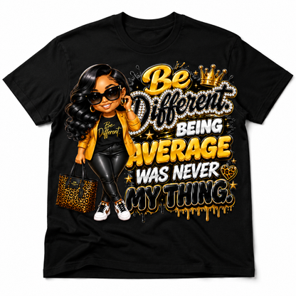 Be Different PNG | Black Girl Boss Babe Sublimation & DTF Design