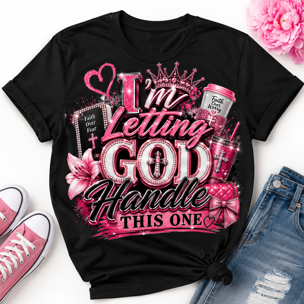 I'm Letting God Handle This One black graphic t-shirt with pink glam rhinestone crown and cross design
