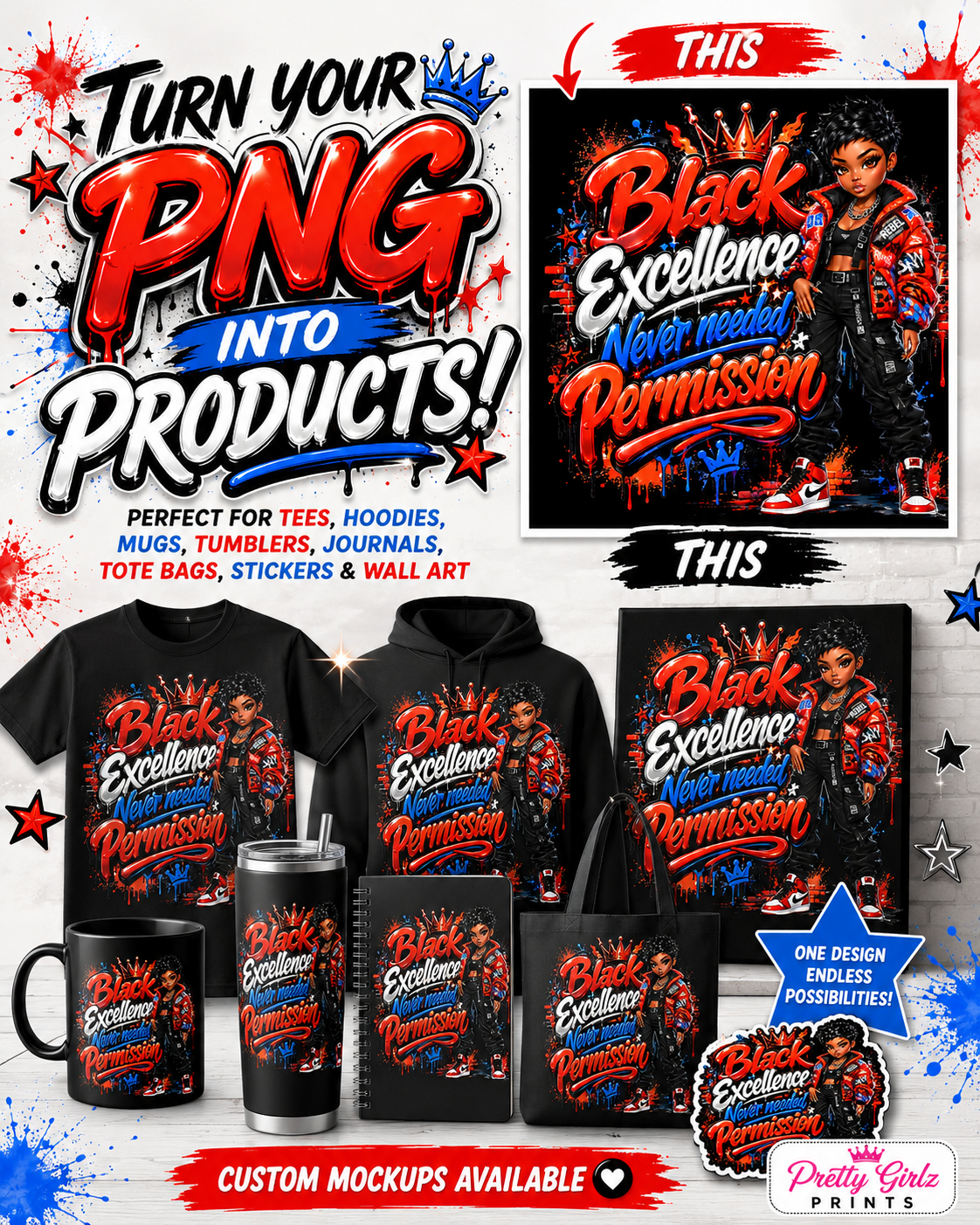 Black Excellence Never Needed Permission PNG