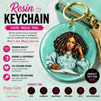 Own Your Power Resin Keychain