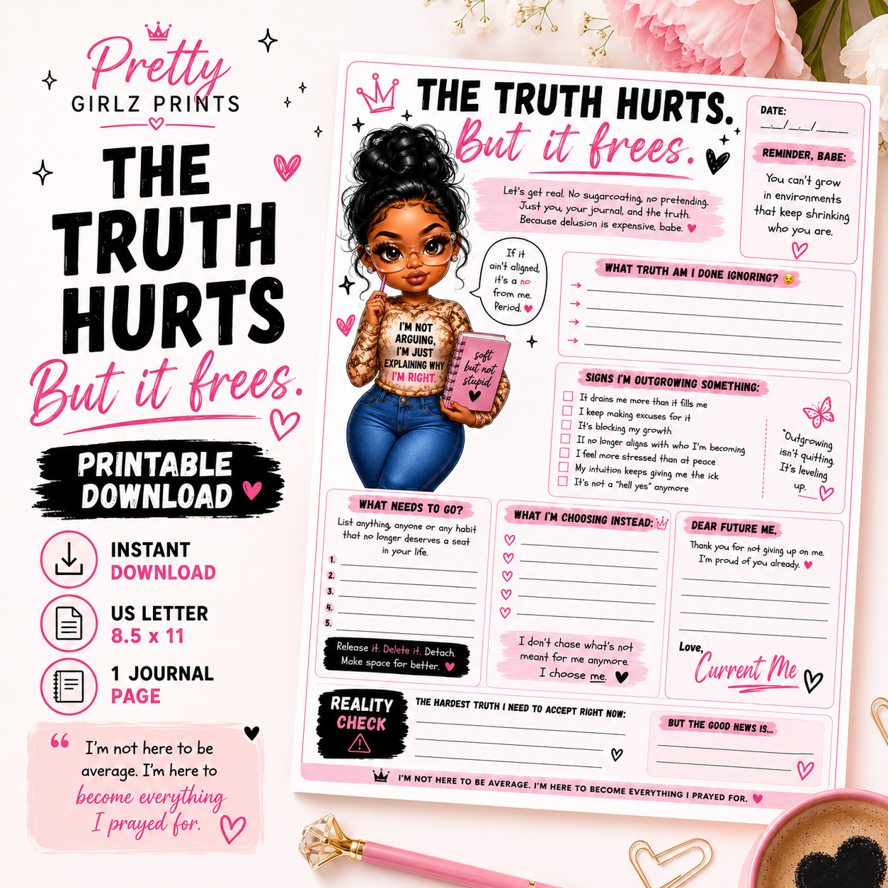 The Truth Hurts, But It Frees Printable Journal Page | Self-Reflection Worksheet for Women