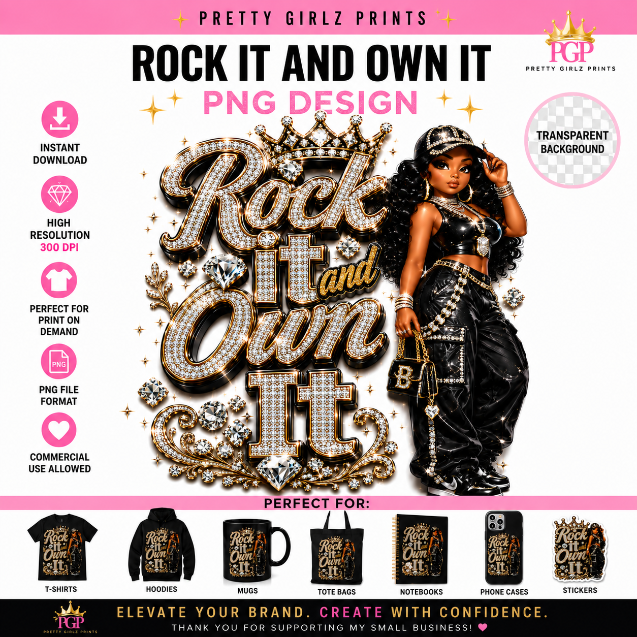 Rock It and Own It PNG Digital Print