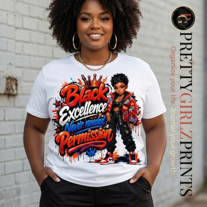 Black Excellence Never Needed Permission PNG
