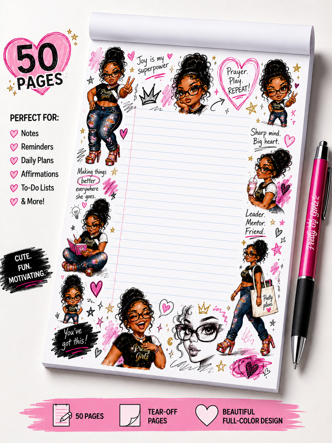 Cute motivational 50-page Pretty Girlz Prints notepad with doodle illustrations, affirmations, and lined writing space in a feminine pink aesthetic.