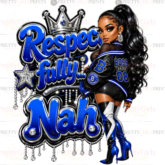 Respectfully Nah – PNG Graphic
