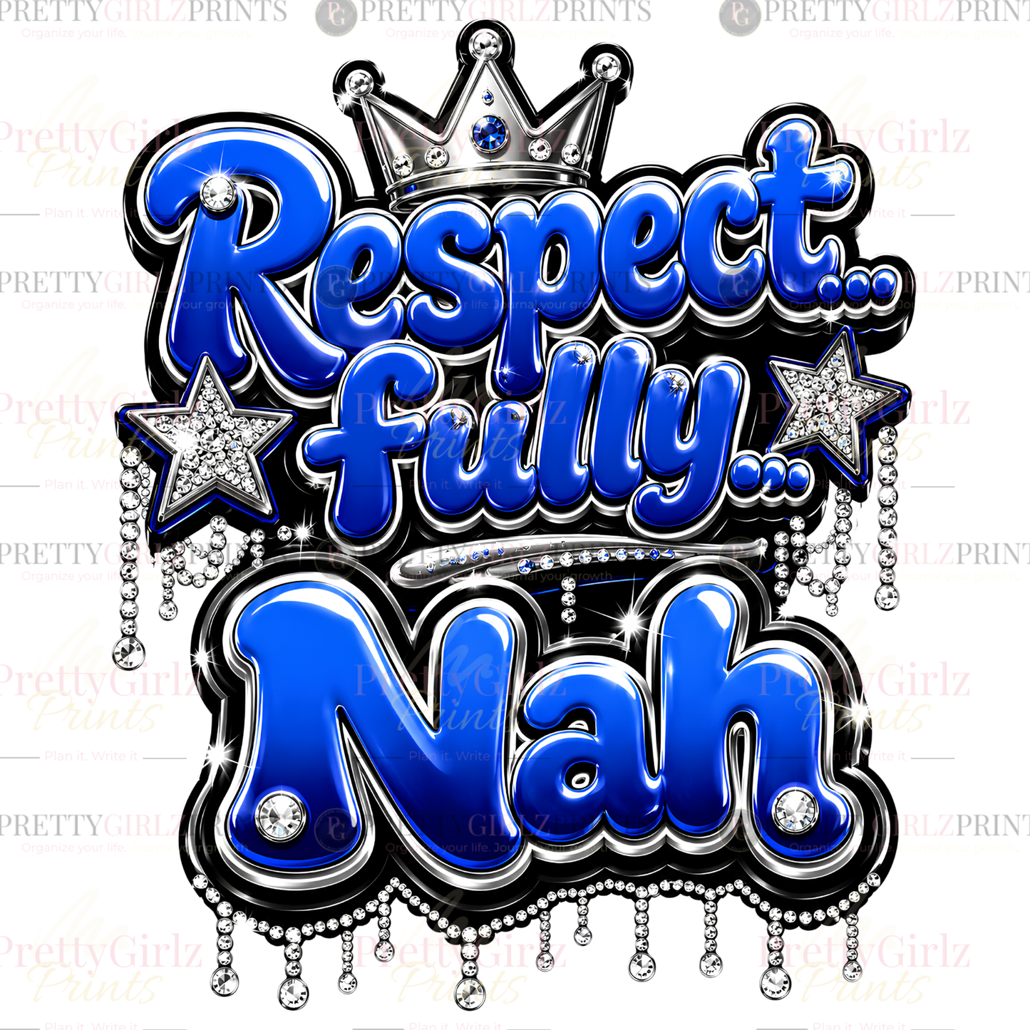 Respectfully Nah PNG – Sublimation Design