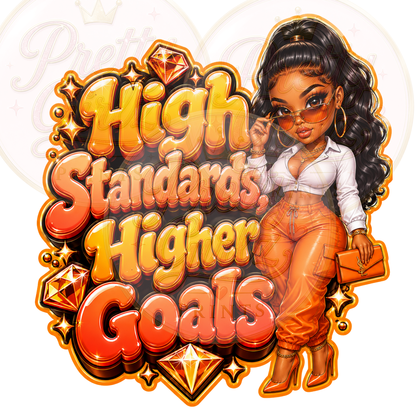 High Standards, Higher Goals PNG | Glam Boss Girl Graphic | Transparent Background | Instant Download